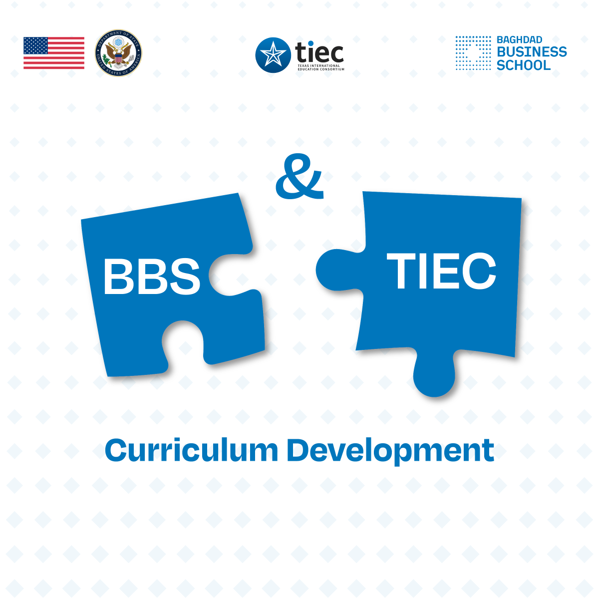 TEXAS INTERNATIONAL EDUCATION CONSORTIUM PARTNERS WITH BAGHDAD BUSINESS SCHOOL TO PREPARE IRAQI YOUTH FOR PRIVATE SECTOR EMPLOYMENT 